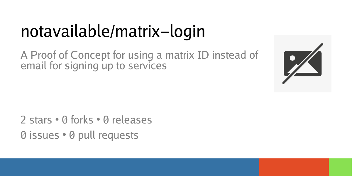 notavailable/matrix-login: A Proof of Concept for using a matrix ID instead of email for signing up to services - Codeberg.org - Featured Image
