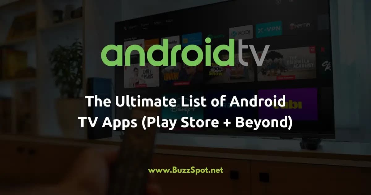 The Best Android TV Apps for 2026 (Google TV Apps) - Featured Image