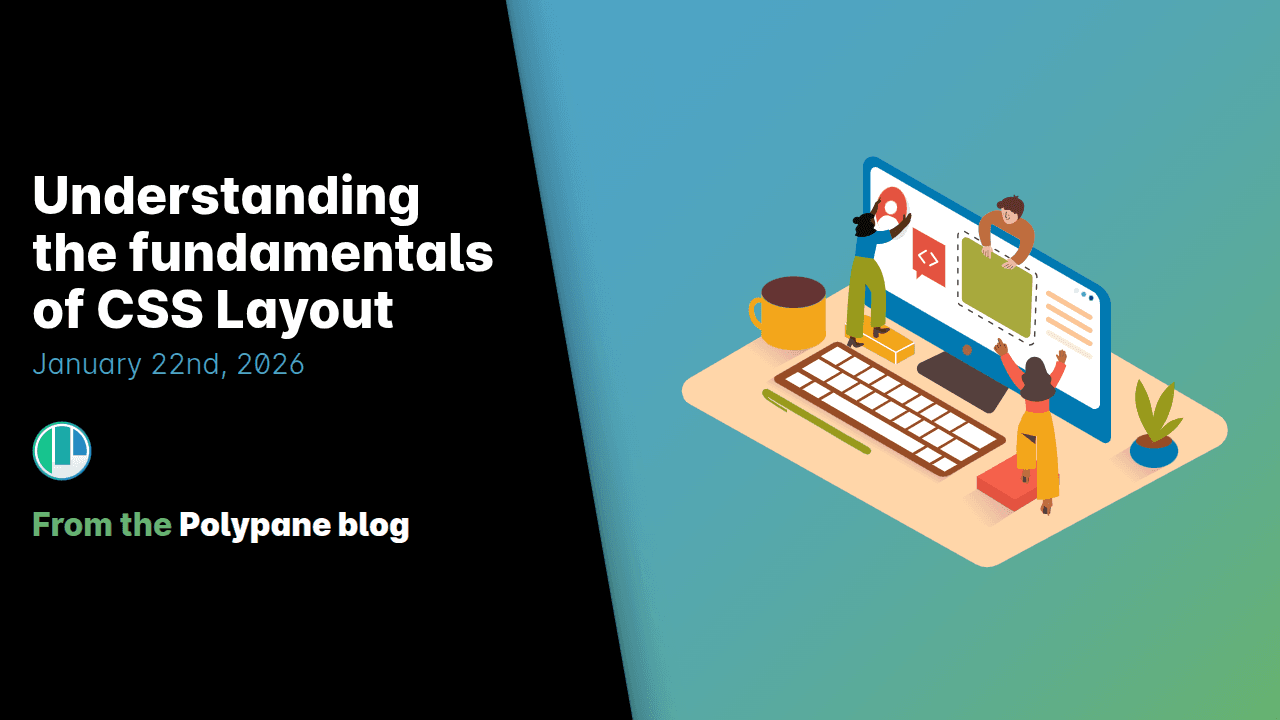Understanding the fundamentals of CSS Layout | Polypane - Featured Image