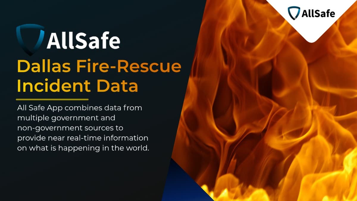 Dallas Fire-Rescue Incident - All Safe - Safety and Security Solutions through Technology - Featured Image