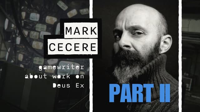 DEUS EX WRITER. Part 2. About Mankind Divided, Human Revolution, and the game industry. - Featured Image