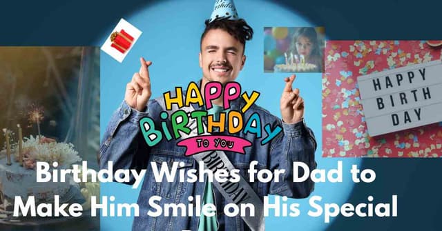 Happy Birthday Card Messages For Dad 15+ - Featured Image