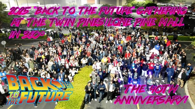 3K People Gather for Back to the Future Hill Valley 40th Anniversary at the Twin Pines Mall in 360° - Featured Image