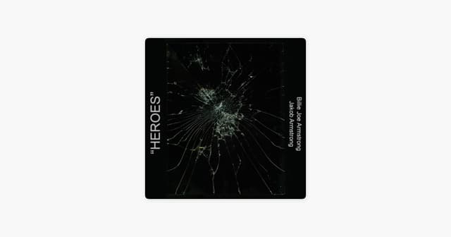 ‎Heroes (feat. Jakob Armstrong) – Song by Billie Joe Armstrong – Apple Music - Featured Image