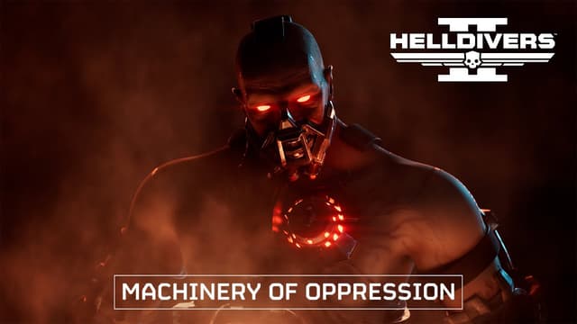 Helldivers 2 - Machinery of Oppression - Featured Image