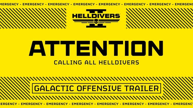 HELLDIVERS™ 2: Galactic Offensive Trailer - Featured Image