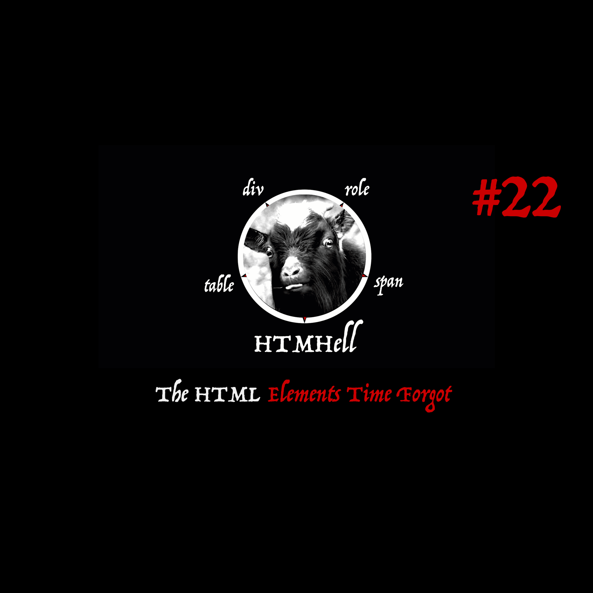 The HTML Elements Time Forgot - HTMHell - Featured Image