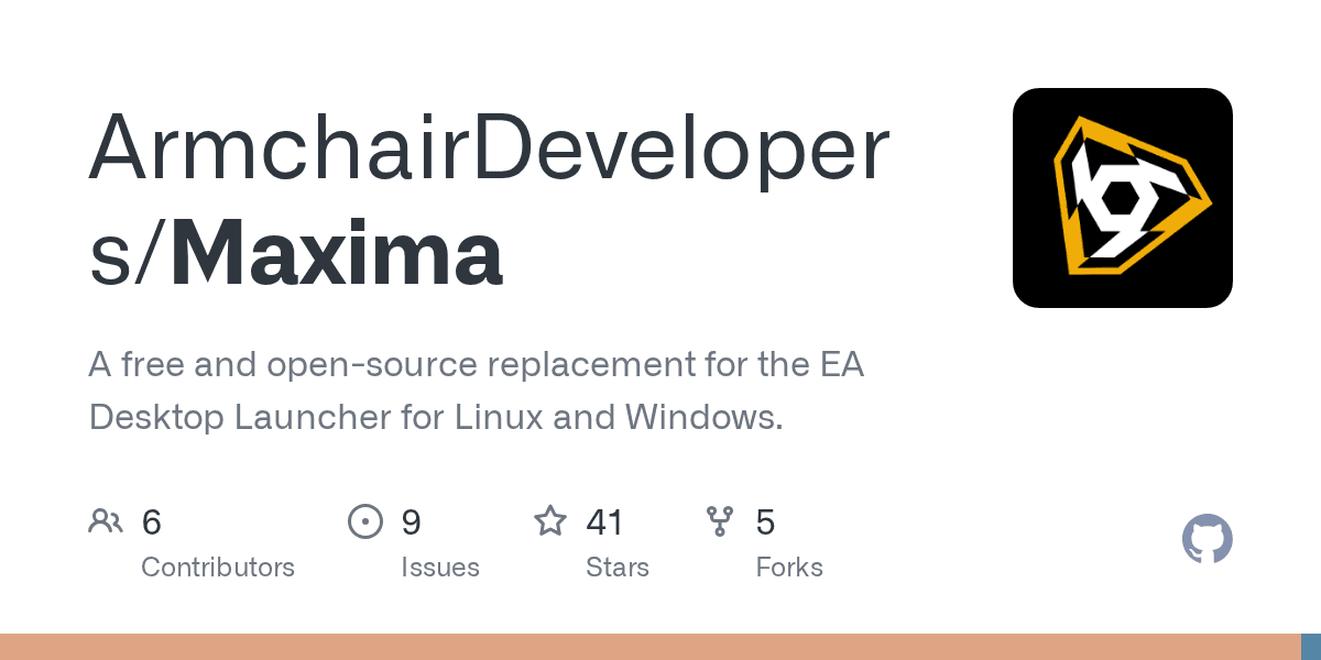 GitHub - ArmchairDevelopers/Maxima: A free and open-source replacement for the EA Desktop Launcher for Linux and Windows. - Featured Image