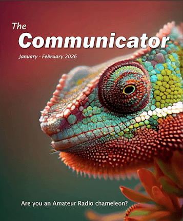The Communicator: January - February 2026 • AmateurRadio.com - Featured Image