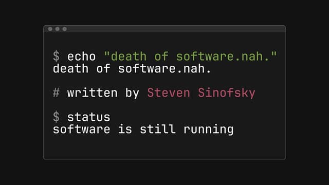 Death of Software. Nah.  - by Steven Sinofsky - a16z - Featured Image