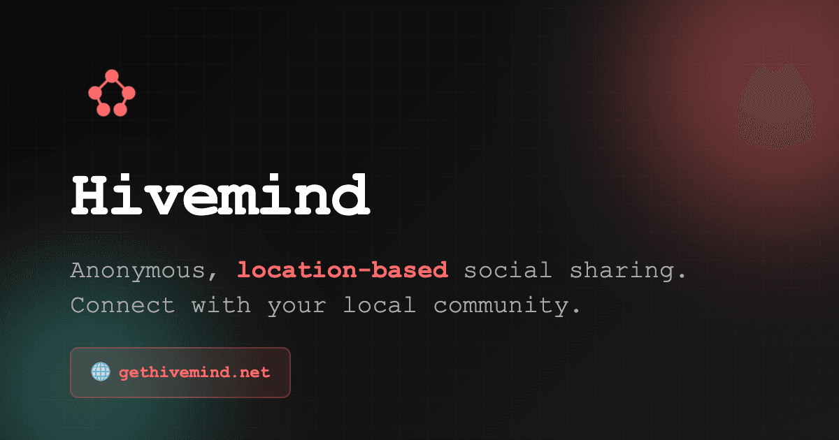 hivemind - Share Locally, Stay Anonymous - Featured Image
