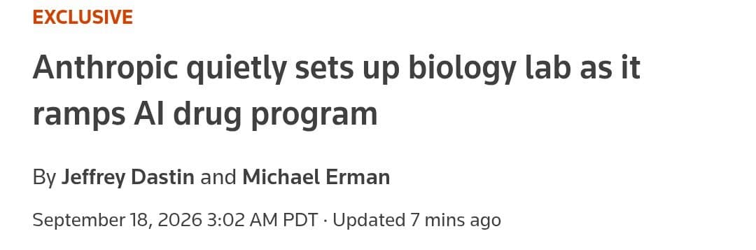Screenshot of a Reuters headline about Anthropic setting up a biology lab, with the reporters' names and Sept. 18, 2026 date.