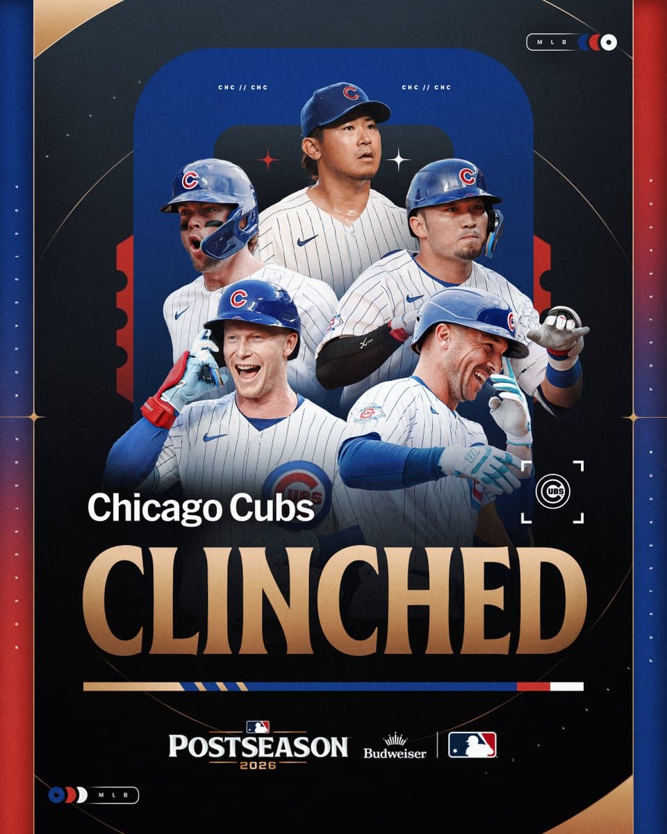 CLINCHED: Chicago Cubs
MLB Postseason 2026 presented by Budweiser
Pictured: Cutouts of Pete Crow-Armstrong, Alex Bregman, Seiya Suzuki, Nico Hoerner and Shota Imanaga