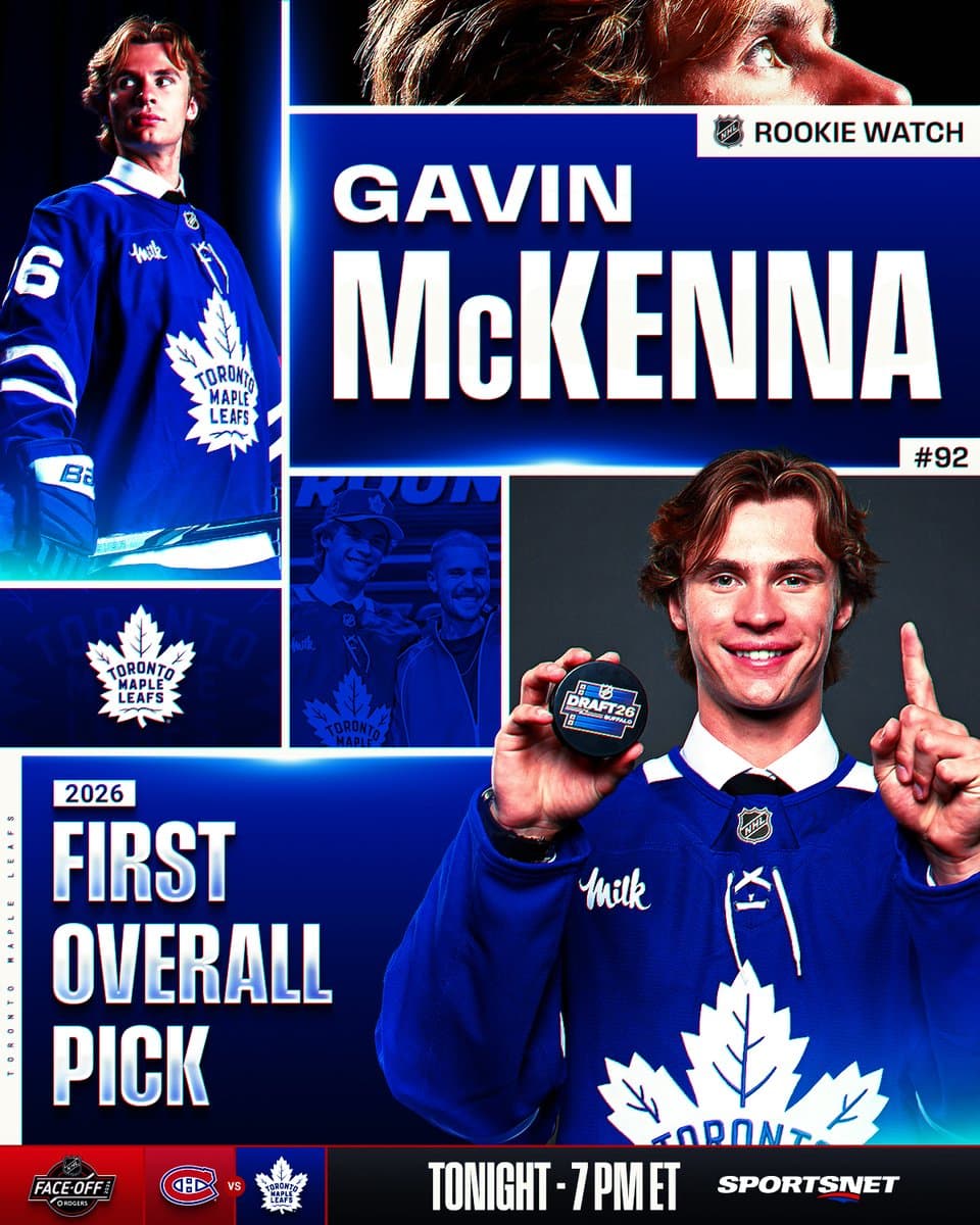 Photos of Gavin McKenna in a Maple Leafs jersey. Text reads, "Rookie watch: Gavin McKenna, #92. 2026 First overall pick". Tune-in information at the bottom shows Montreal vs. Toronto tonight at 7 PM ET on Sportsnet.