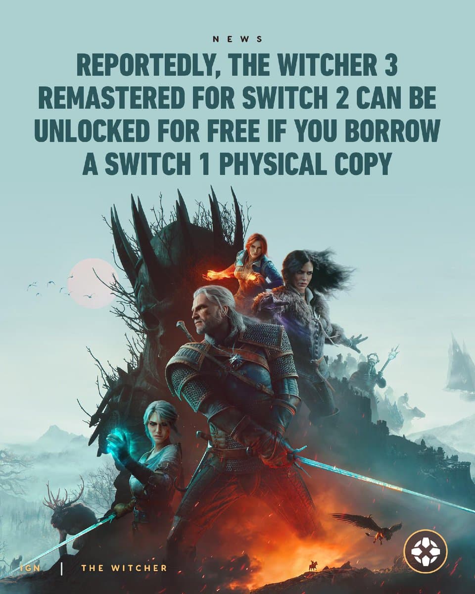 Key art for The Witcher 3: Wild Hunt Remastered. Caption reads: Reportedly, The Witcher 3 Remastered For Switch 2 Can Be Unlocked For Free If You Borrow A Switch 1 Physical Copy