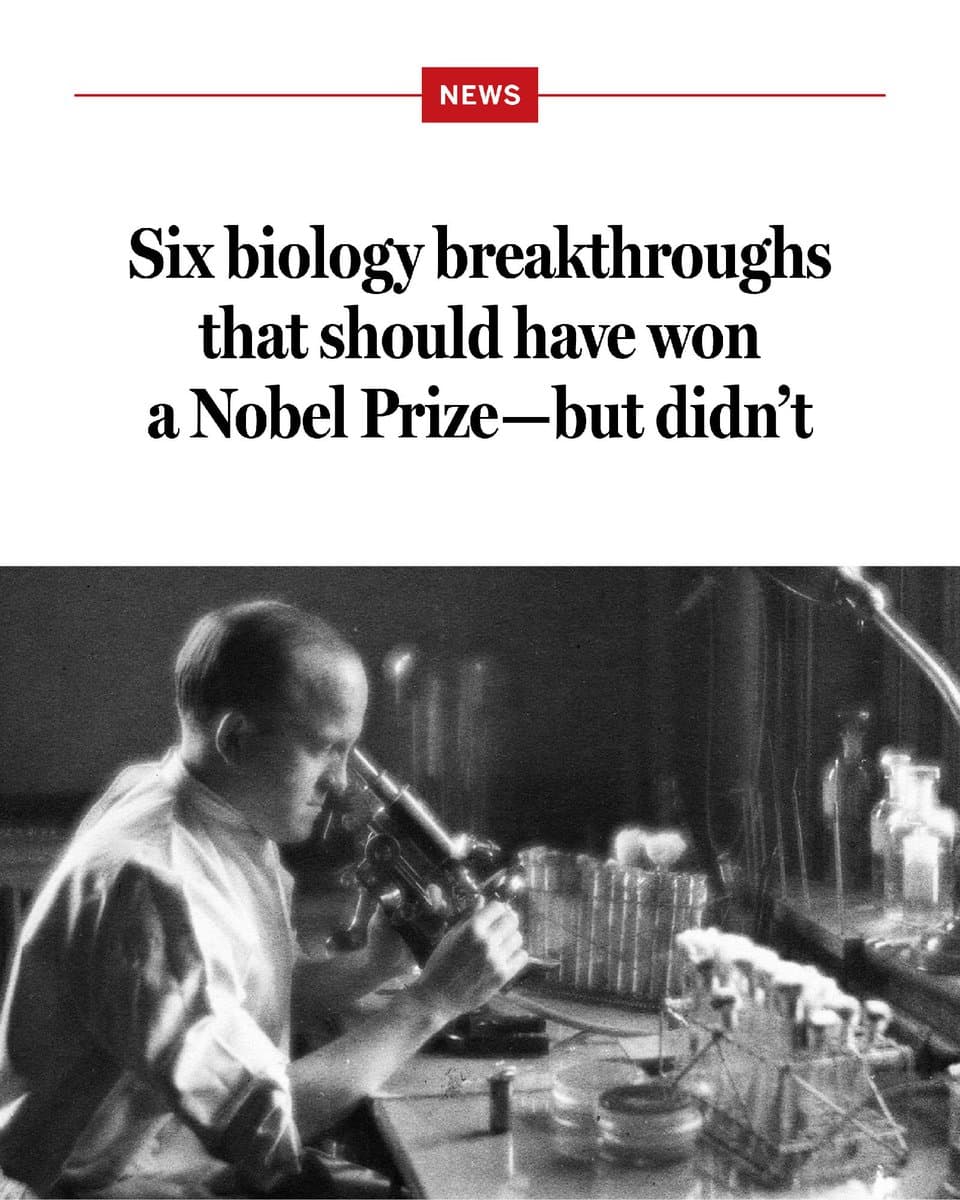 Six biology breakthroughs that should have won a Nobel Prize—but didn’t