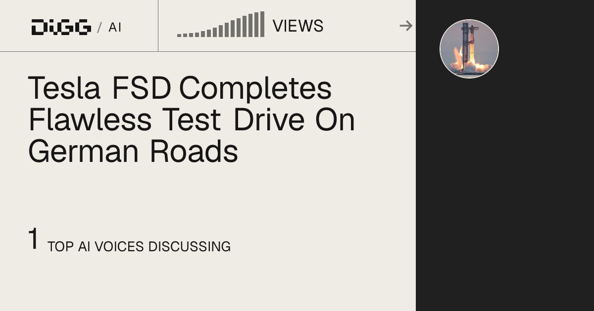 Tesla FSD Completes Flawless Test Drive On German Roads · Digg