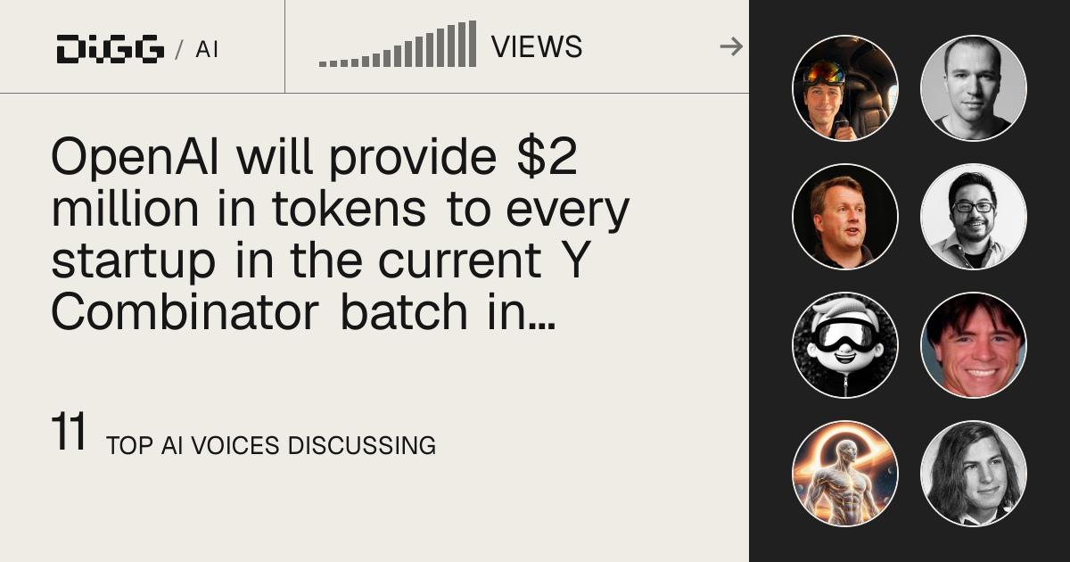 Sam Altman Offers $2M OpenAI Tokens to Every YC Startup for Equity · Digg