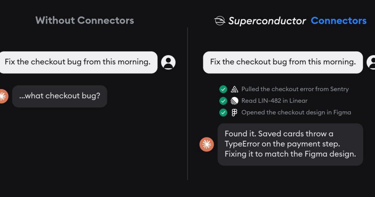 Superconductor Connectors aim to give coding agents context beyond the ...