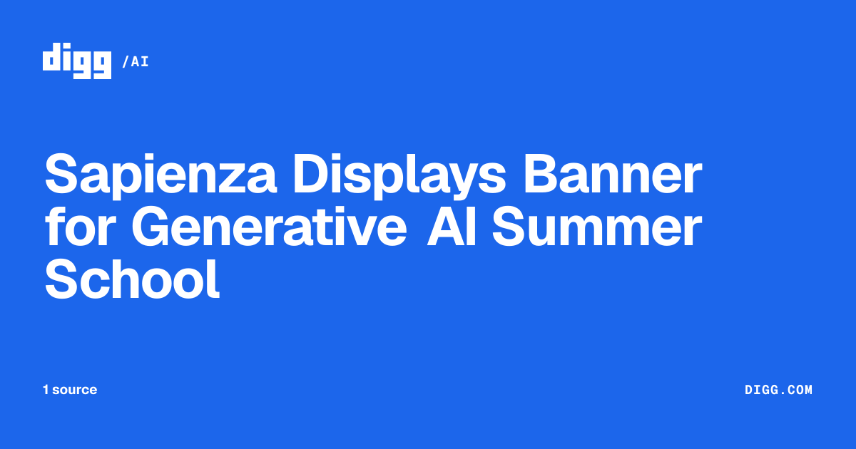 Sapienza Displays Banner for Generative AI Summer School · Digg