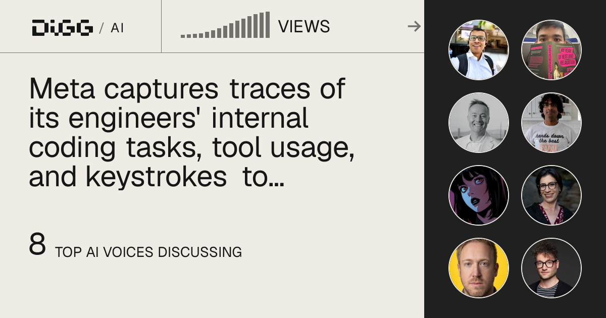 Meta is capturing traces of engineers' coding tasks, tool use, and problem-solving steps to train AI models for behavior cloning, according to a leaked April 30 all-hands recording · Digg