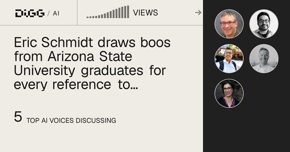 Eric Schmidt draws repeated loud boos from Arizona State University graduates each time he mentions artificial intelligence during his commencement address · Digg