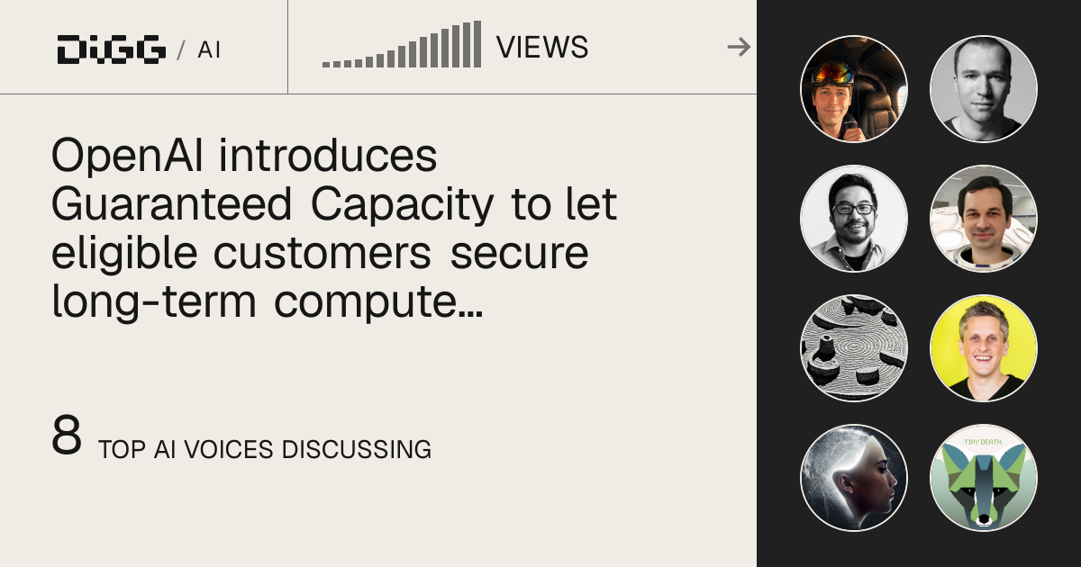 OpenAI Offers Guaranteed Capacity for Long-Term Compute Access · Digg