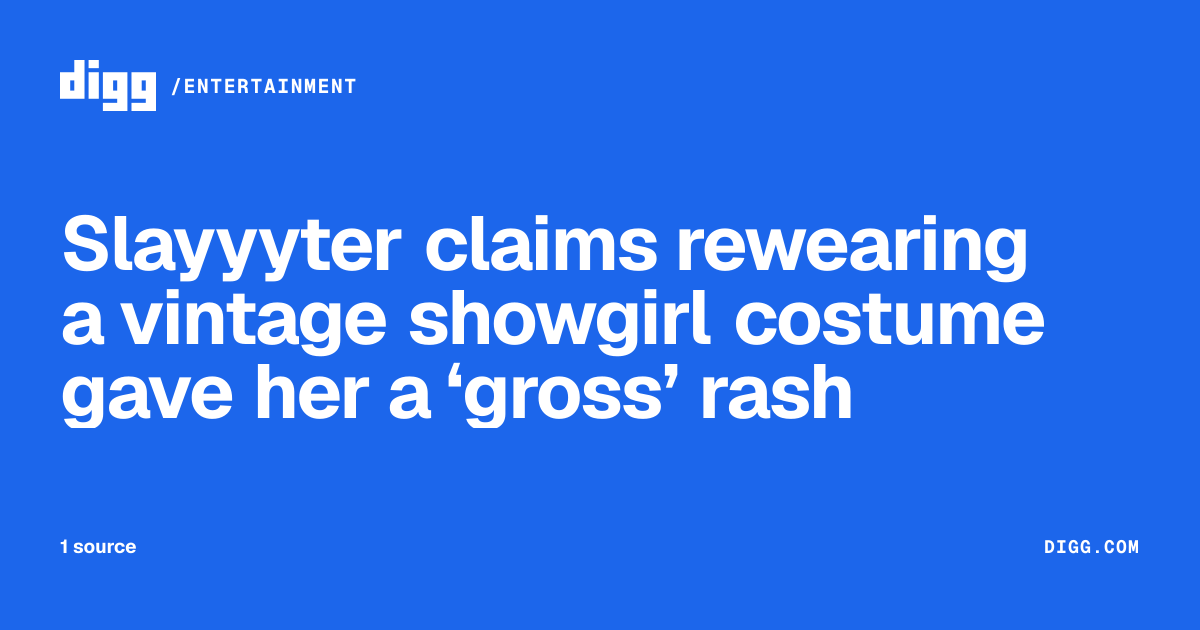 Slayyyter claims rewearing a vintage showgirl costume gave her a ‘gross ...