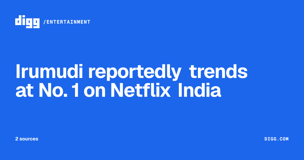 Irumudi reportedly trends at No. 1 on Netflix India · Digg