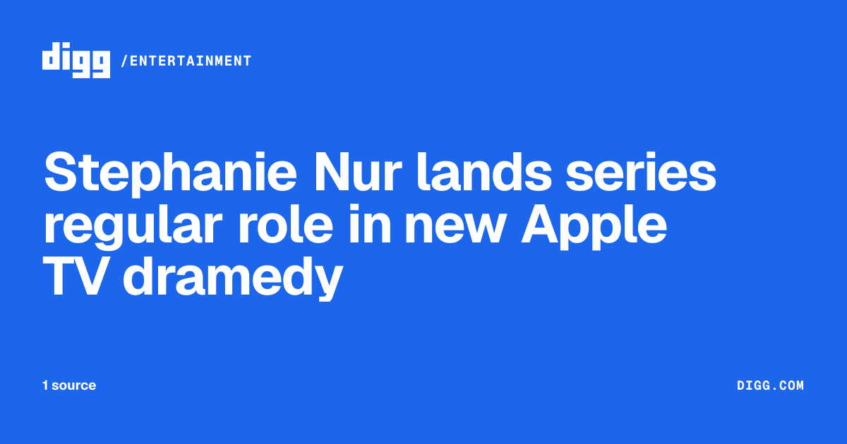 Stephanie Nur lands series regular role in new Apple TV dramedy · Digg