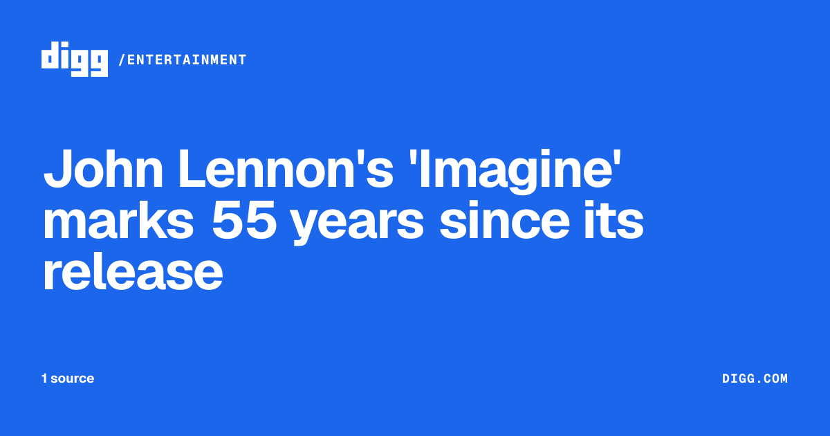 John Lennon's 'Imagine' marks 55 years since its release · Digg