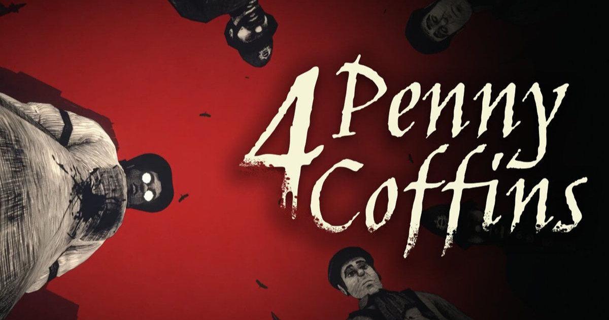4 Penny Coffins is set to launch on PC via Steam on October 27 · Digg