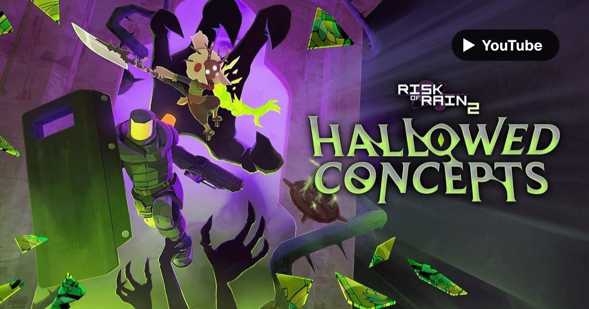 Risk of Rain 2's Hallowed Concepts DLC launches · Digg