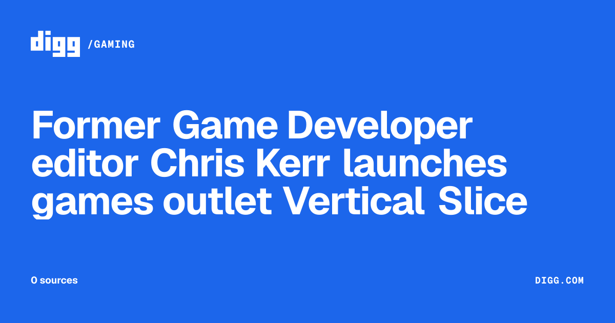 Former Game Developer editor Chris Kerr launches games outlet Vertical ...