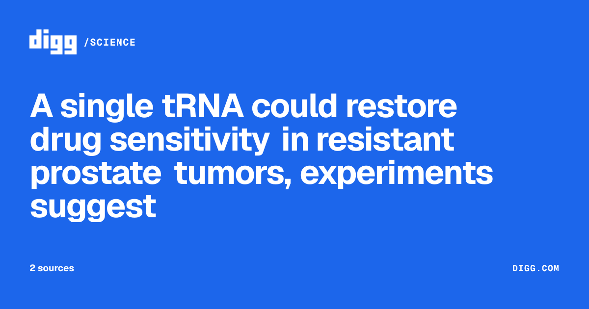 A single tRNA could restore drug sensitivity in resistant prostate ...