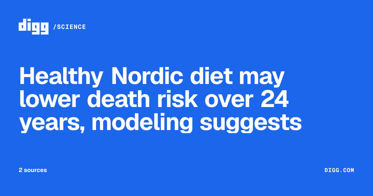 Healthy Nordic diet may lower death risk over 24 years, modeling ...