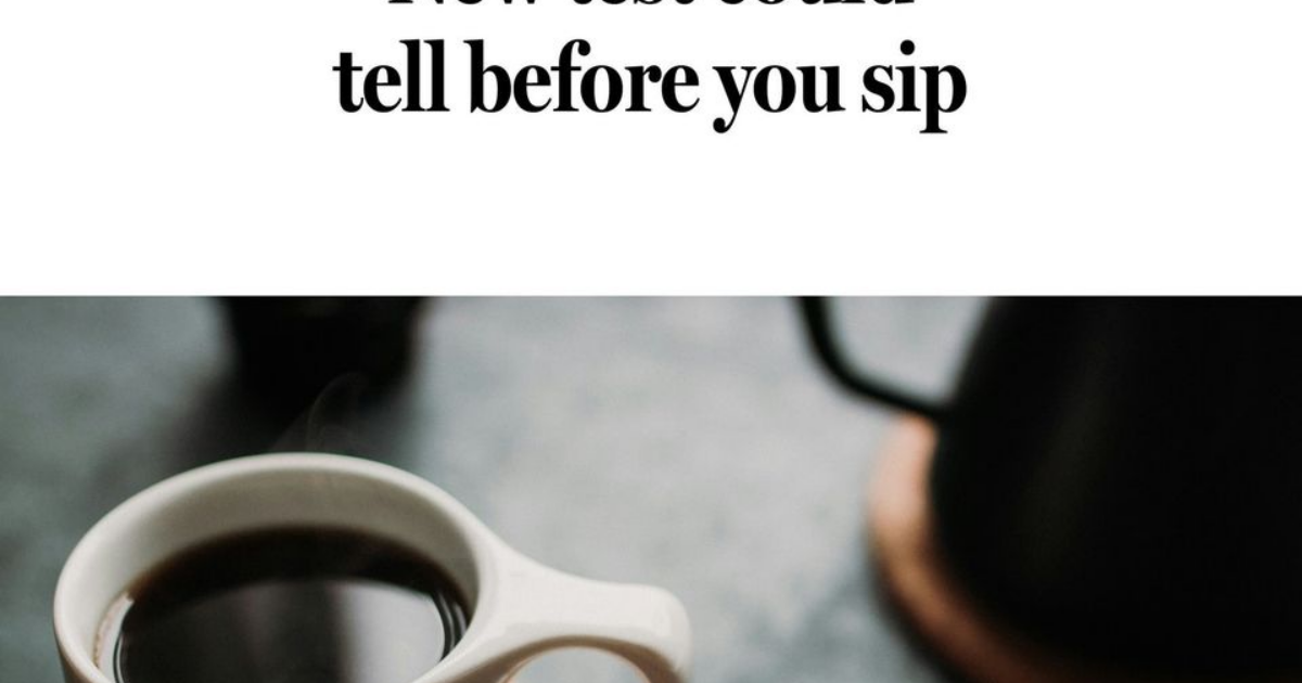An electric current could reveal black coffee’s strength and roast ...