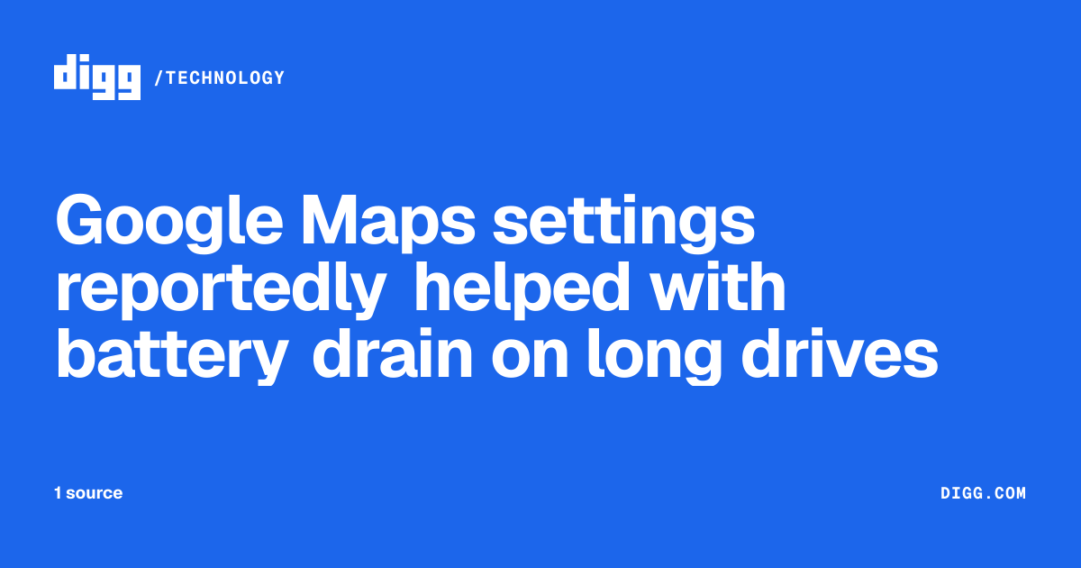 Google Maps settings reportedly helped with battery drain on long ...