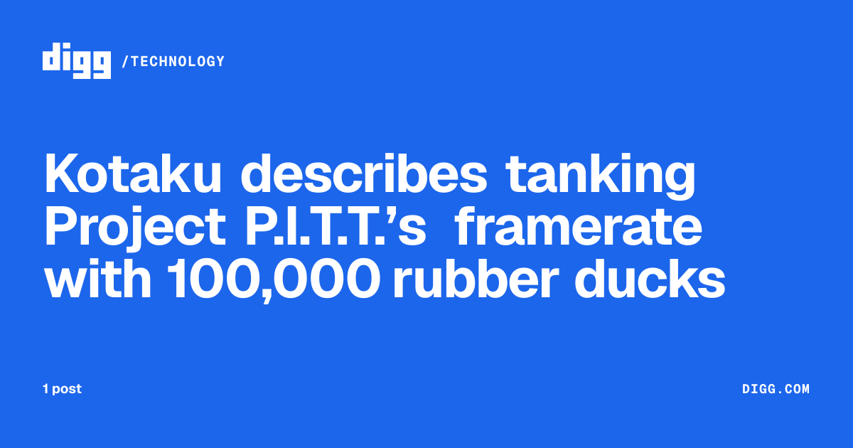 Kotaku describes tanking Project P.I.T.T.’s framerate with 100,000 ...
