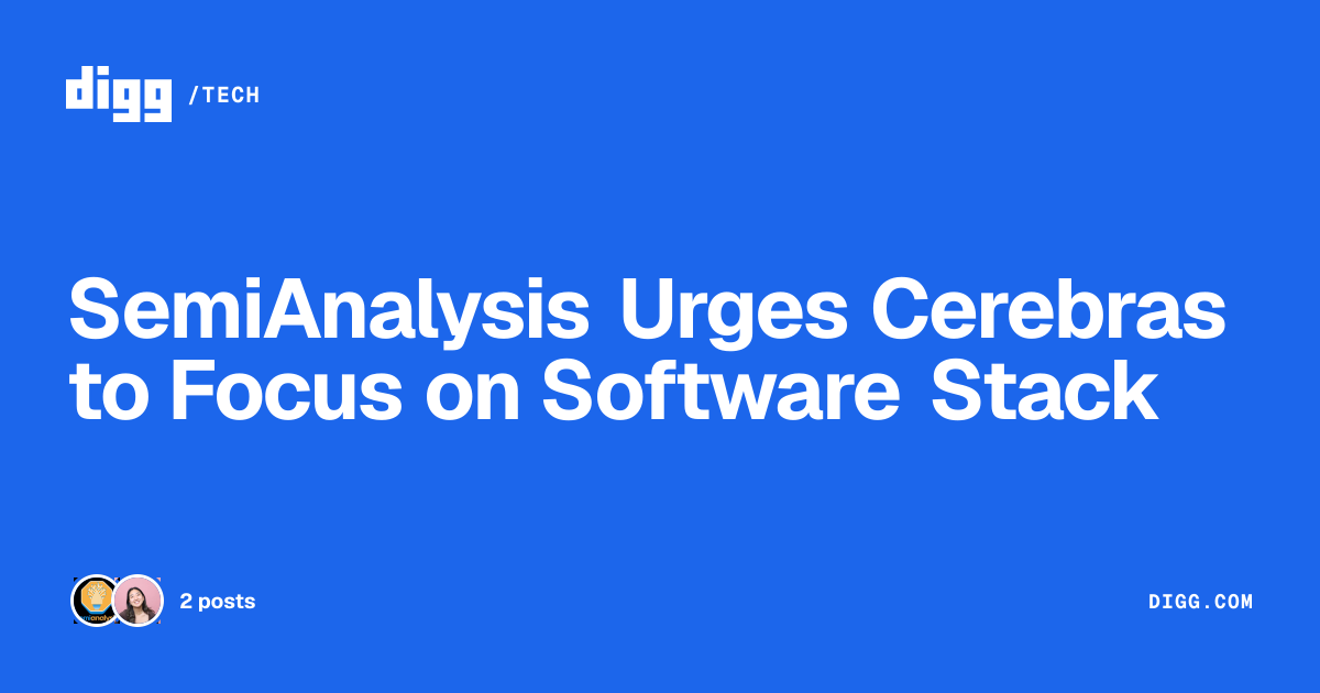 SemiAnalysis開砲Cerebras：停止「嘴砲式推文」，專心打磨軟體堆疊