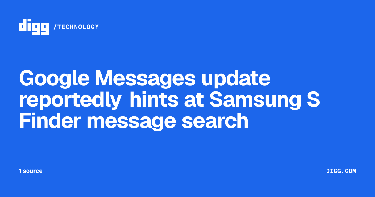 Samsung’s S Finder may be able to search texts in Google Messages · Digg