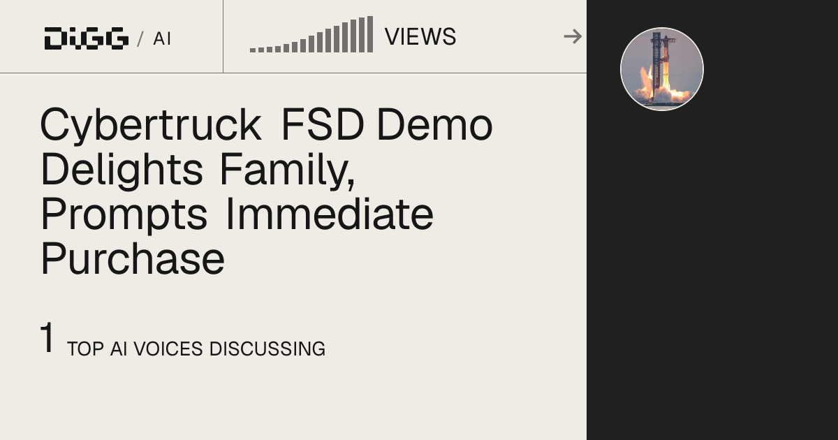 Cybertruck FSD Demo Delights Family, Prompts Immediate Purchase · Digg