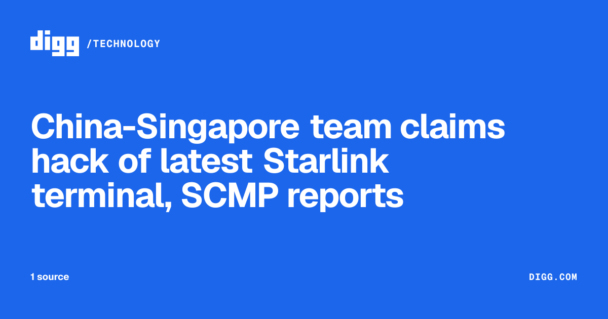 China-Singapore team claims hack of latest Starlink terminal, SCMP ...