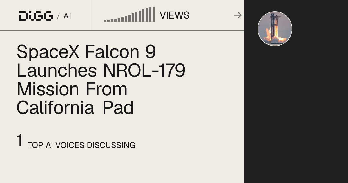 SpaceX Falcon 9 Launches NROL-179 Mission From California Pad · Digg