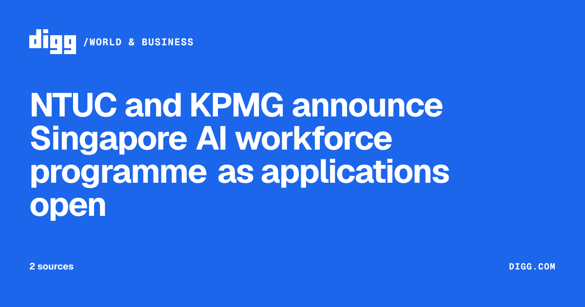 NTUC and KPMG announce Singapore AI workforce programme as applications ...
