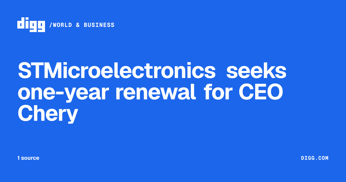 STMicroelectronics seeks one-year renewal for CEO Chery · Digg