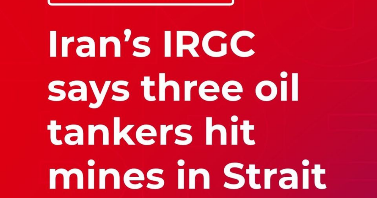 Three tankers reportedly caught fire after hitting mines in the Strait ...